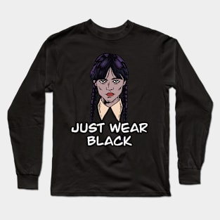 JUST WEAR BLACK Long Sleeve T-Shirt